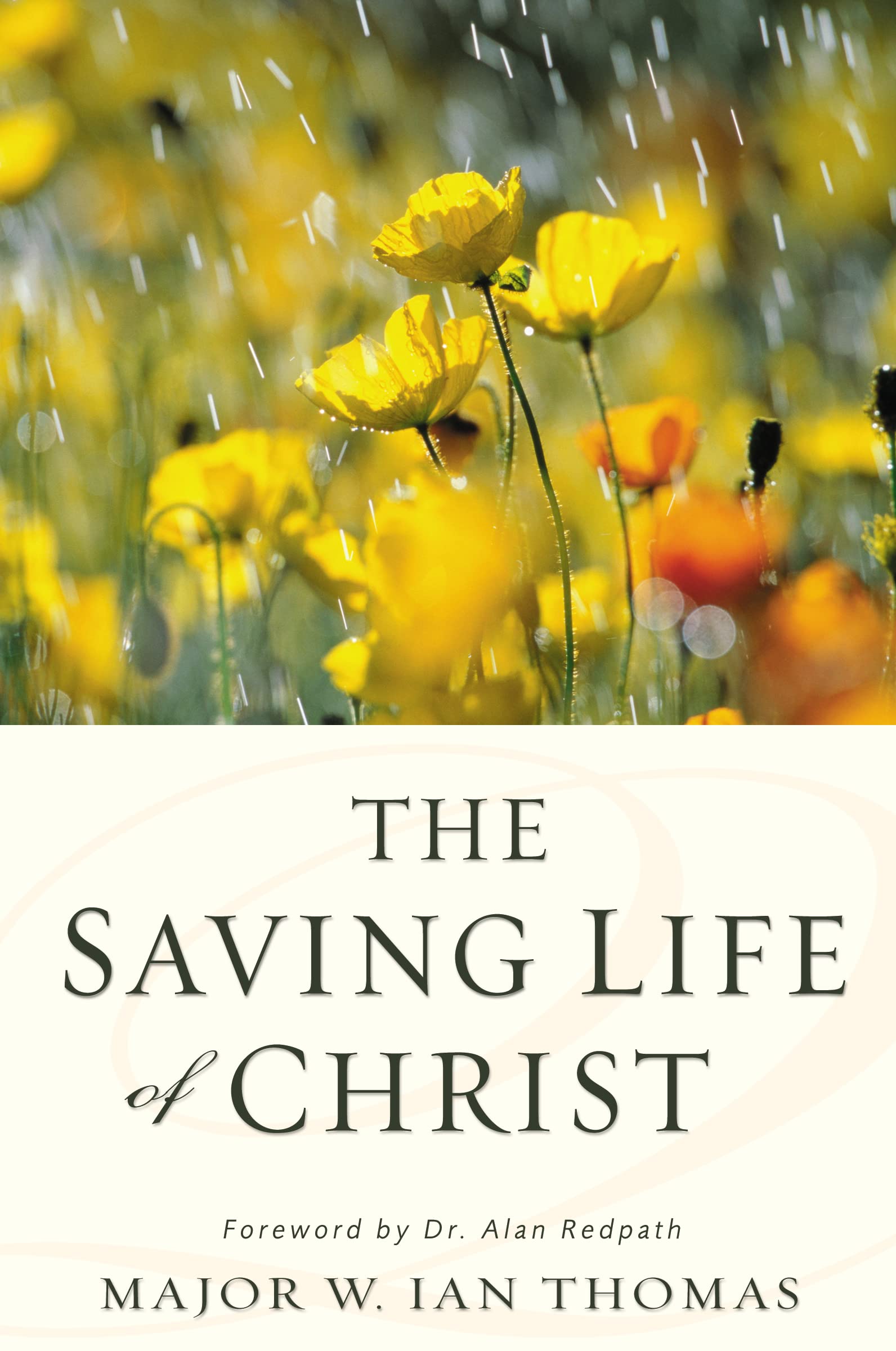 The Saving Life of Christ,New