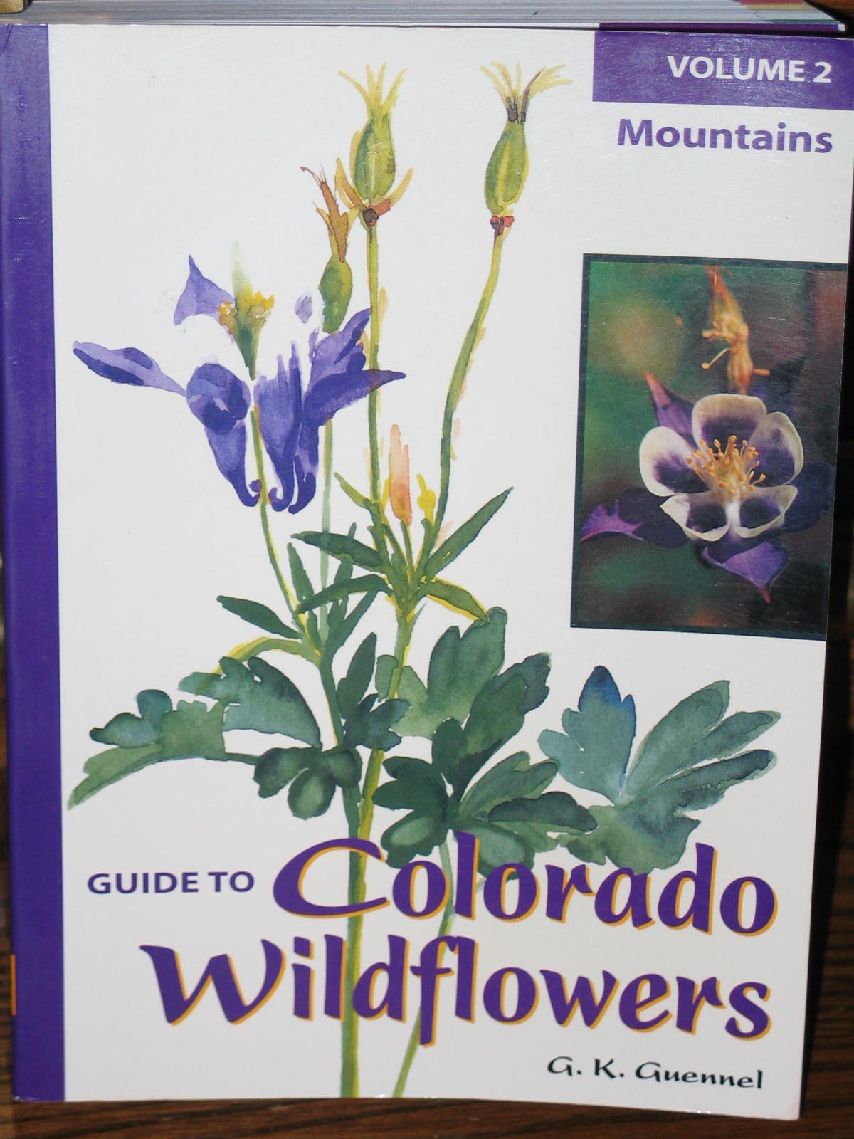 Mountains  Guide to Colorado Wildflowers Volume 2,New