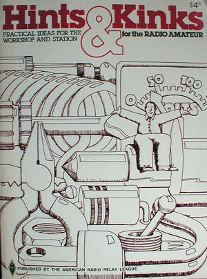 Hints and Kinks for the Radio Amateur,Used