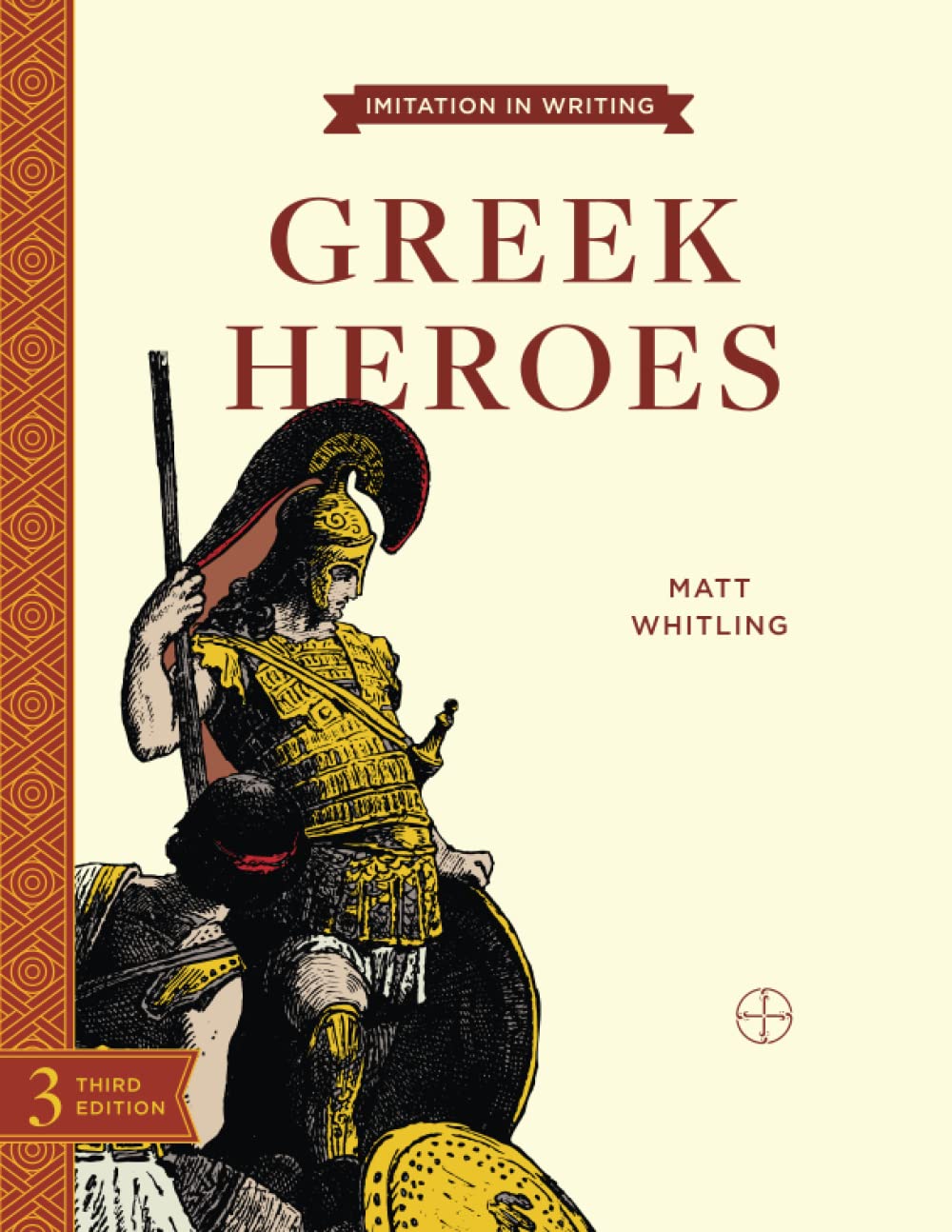 Imitation In Writing: Greek Heroes,Used