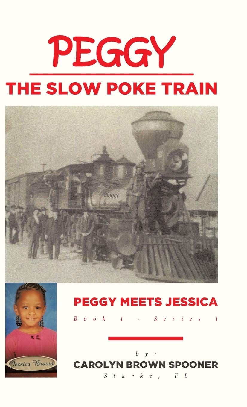 Peggy the Slow Poke Train: Peggy Meets Jessica,Used