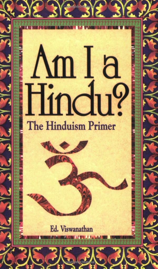 Am I A Hindu? The Hinduism Primer,Used