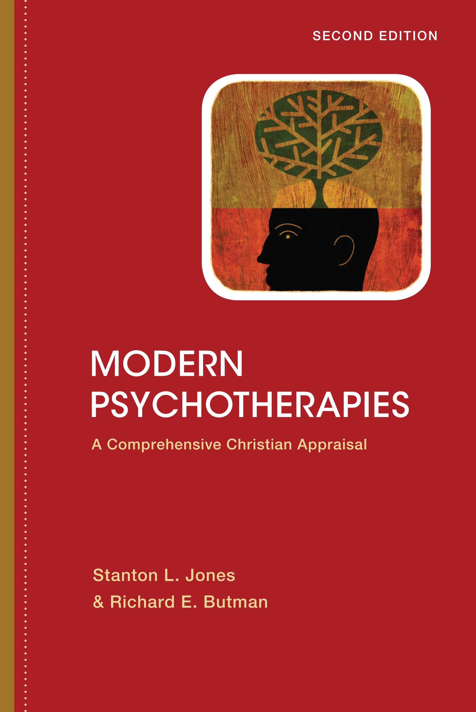 Modern Psychotherapies: A Comprehensive Christian Appraisal (Christian Association For Psychological Studies Books),New