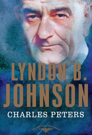 Lyndon B. Johnson: The American Presidents Series: The 36Th President, 19631969,Used