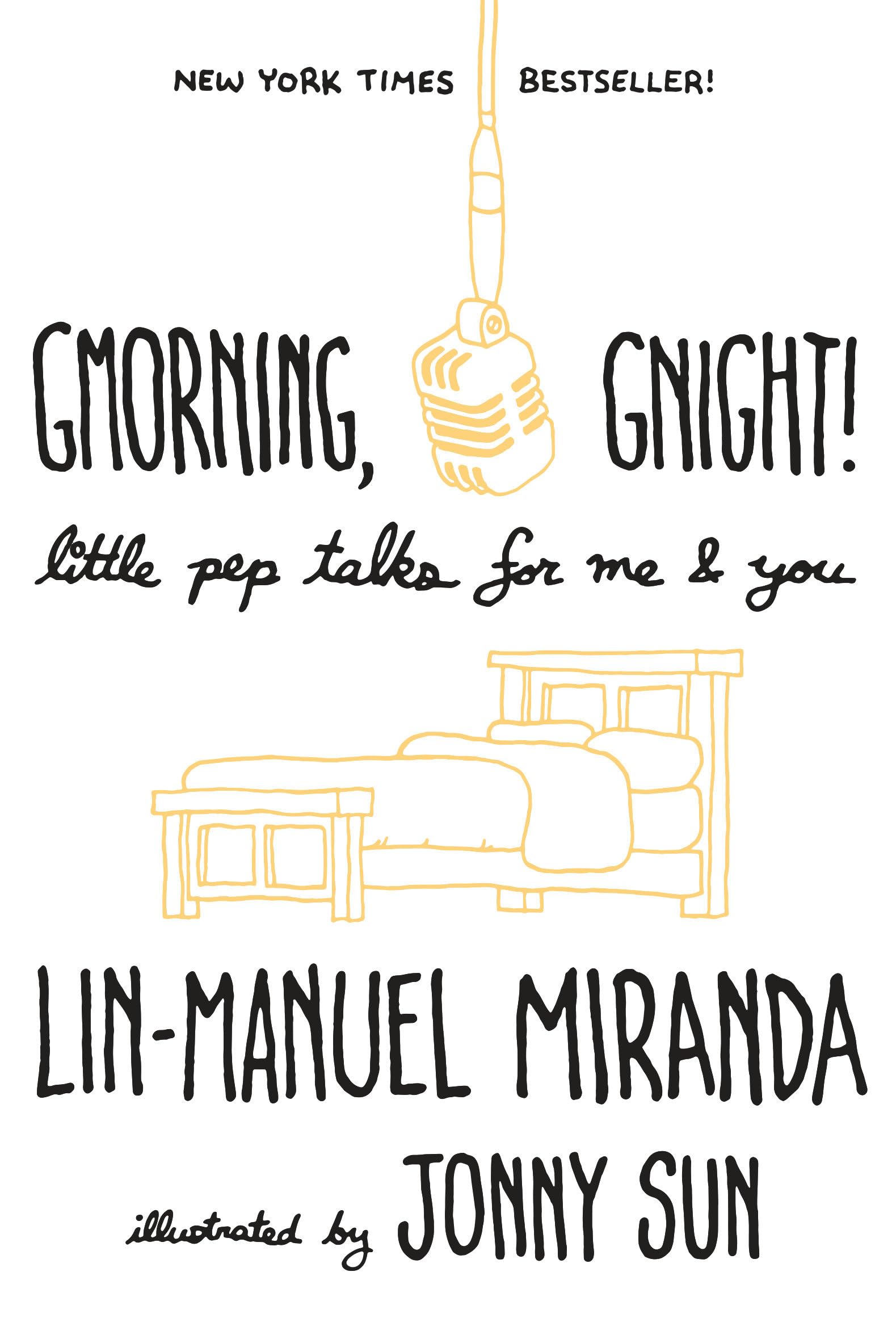 Gmorning, Gnight!: Little Pep Talks for Me & You,New