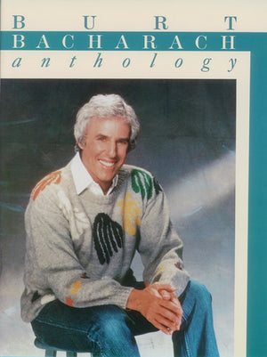 Burt Bacharach  Anthology: Piano/Vocal/Chords