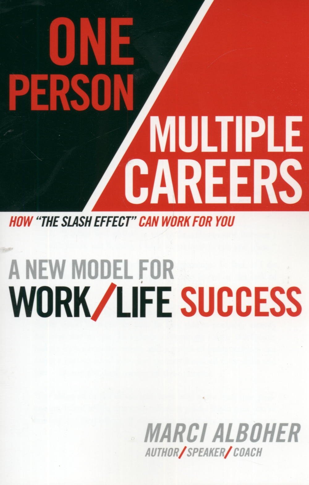 One Person/Multiple Careers: A New Model for Work/Life Success,Used