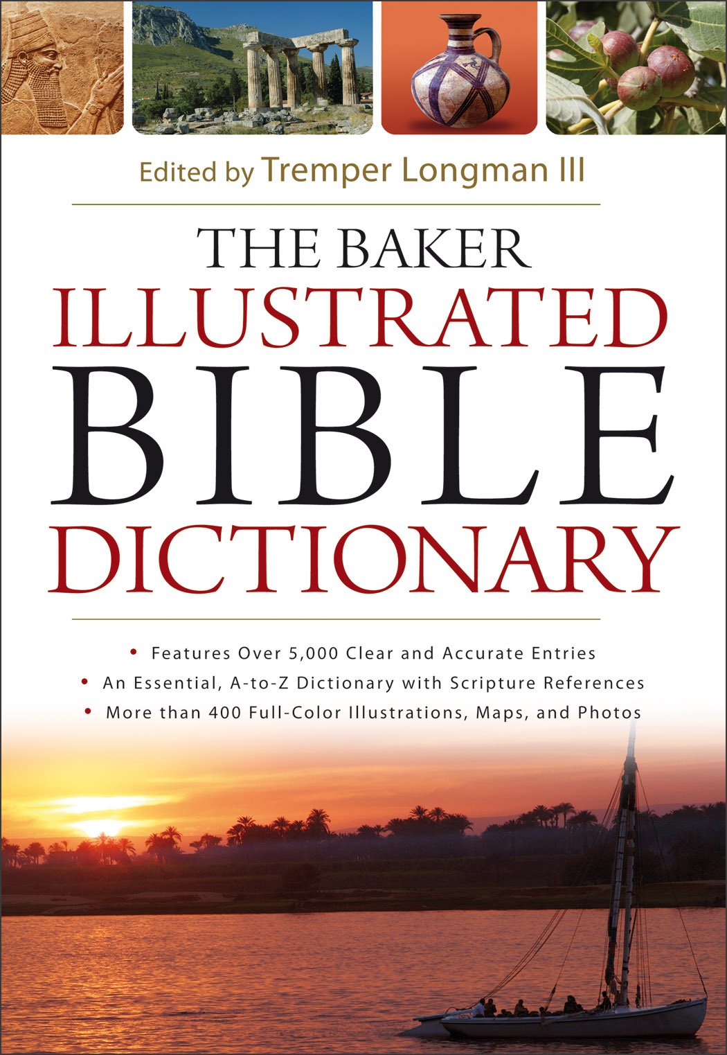 The Baker Illustrated Bible Dictionary,Used