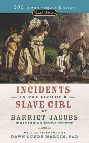 Incidents in the Life of a Slave Girl (Signet Classics),New