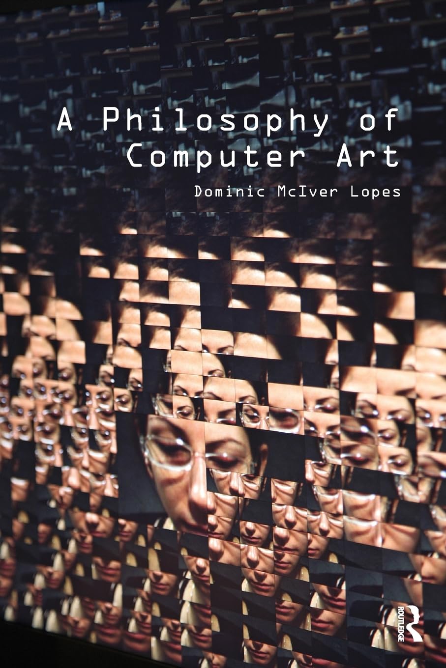 A Philosophy Of Computer Art