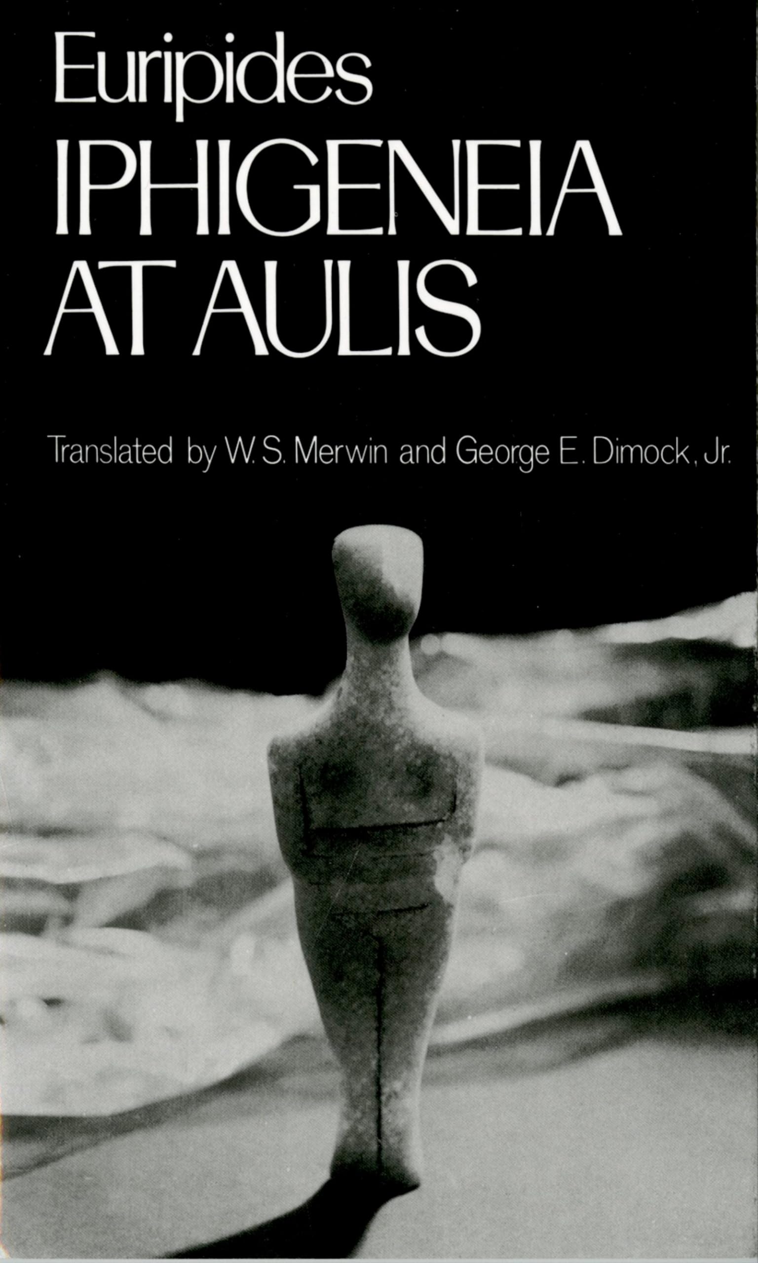 Iphigeneia At Aulis (Greek Tragedy In New Translations),New