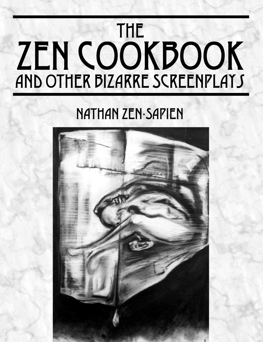 THE ZEN COOKBOOK and Other Bizarre Screenplays,Used
