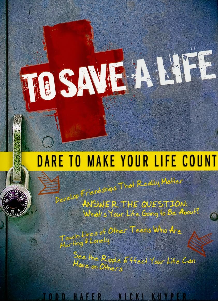 To Save a Life: Dare to Make Your Life Count,Used