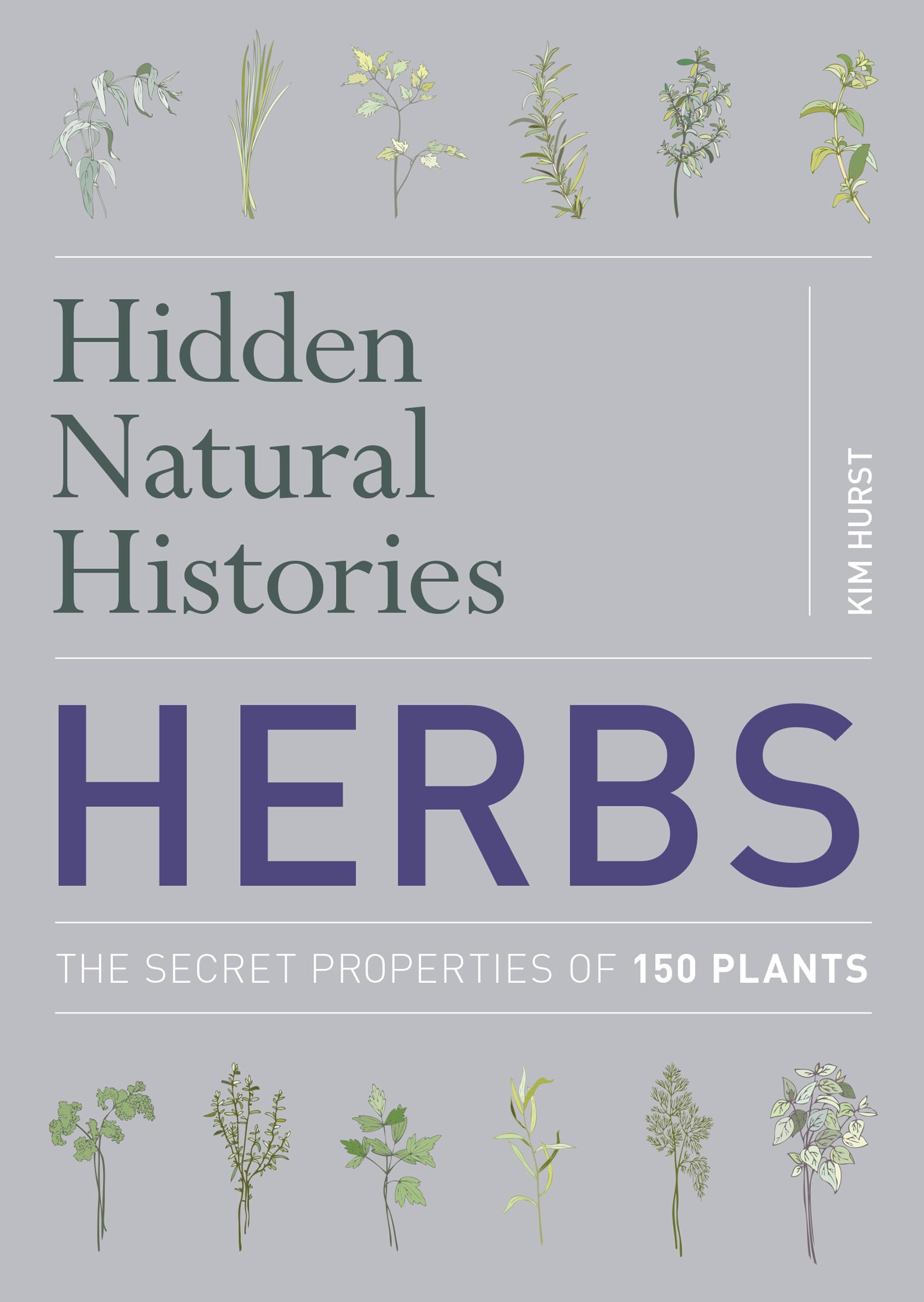 Hidden Natural Histories: Herbs,Used