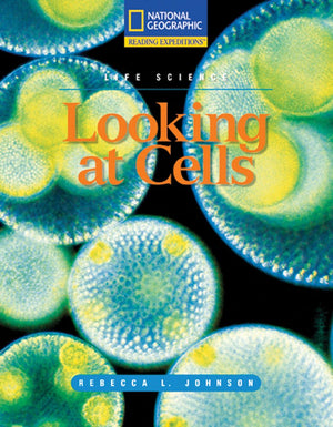 Reading Expeditions (Science: Life Science): Looking At Cells (Nonfiction Reading And Writing Workshops),New