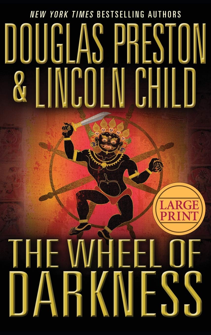 The Wheel Of Darkness (Agent Pendergast Series, 8)