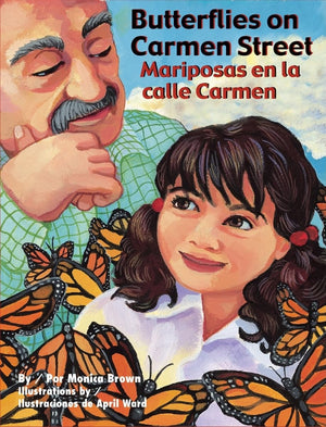 Butterflies On Carmen Street / Mariposas En La Calle Carmen (English And Spanish Edition),Used