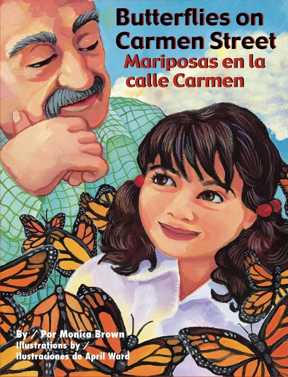 Butterflies On Carmen Street / Mariposas En La Calle Carmen (English And Spanish Edition),Used
