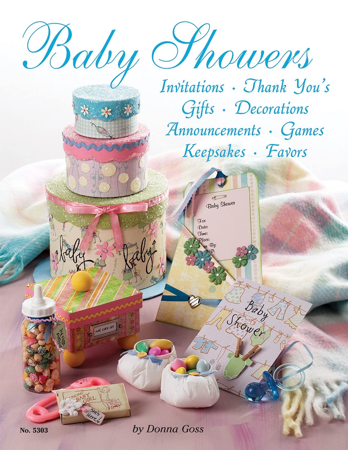 Baby Showers: Invitations, Thank You's, Gifts, Decorations, Announcements, Games, Keepsakes, Favors (Design Originals),Used
