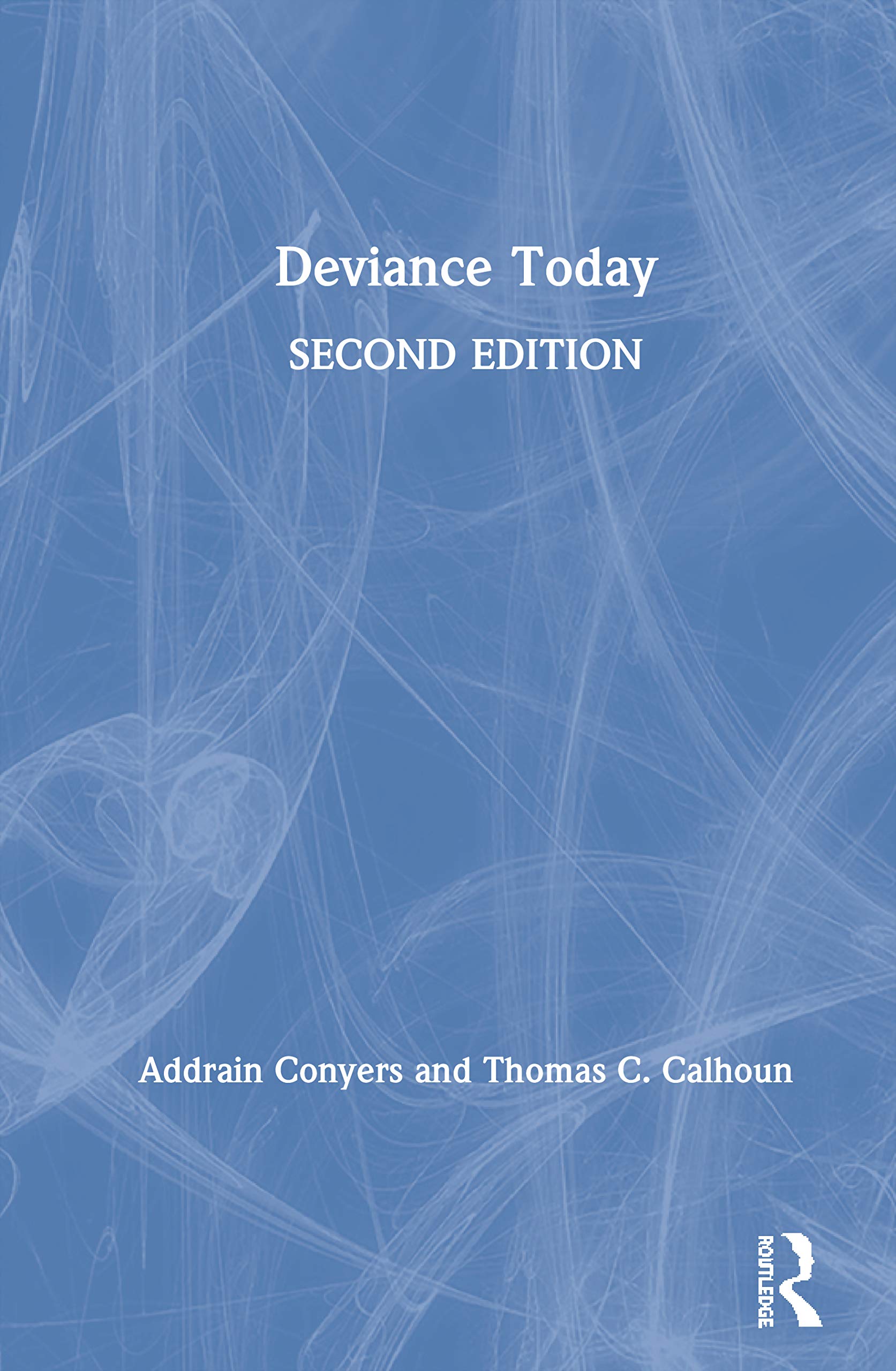 Deviance Today,Used