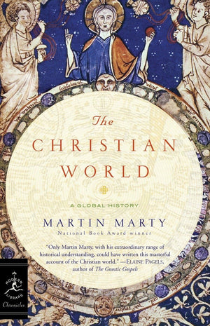 The Christian World: A Global History (Modern Library Chronicles),New