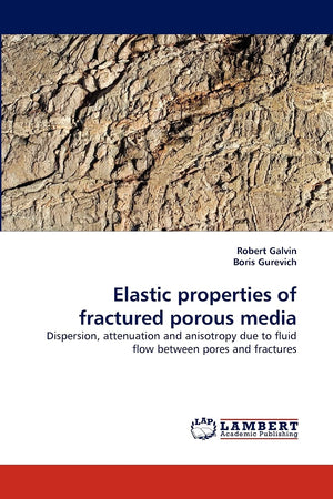 Elastic properties of fractured porous media: Dispersion, attenuation and anisotropy due to fluid flow between pores and fractur,Used