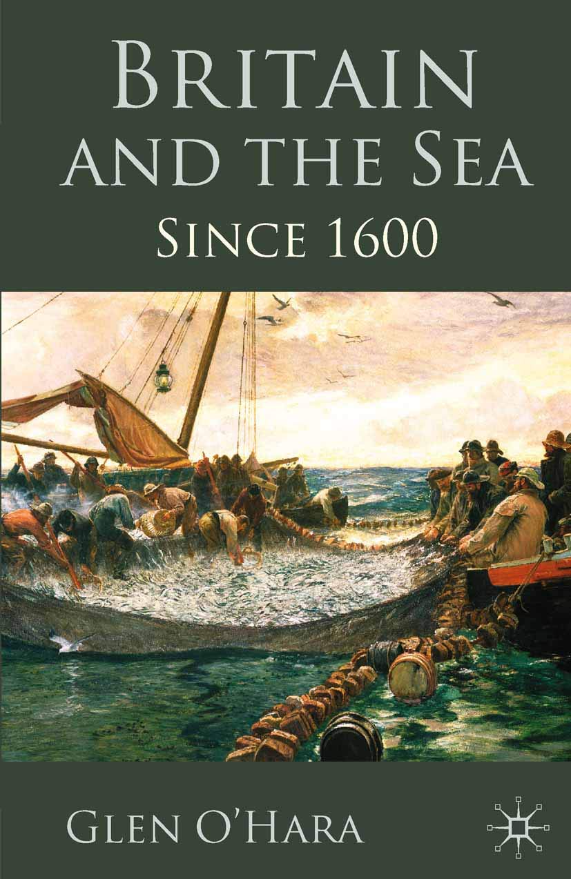 Britain And The Sea: Since 1600,Used