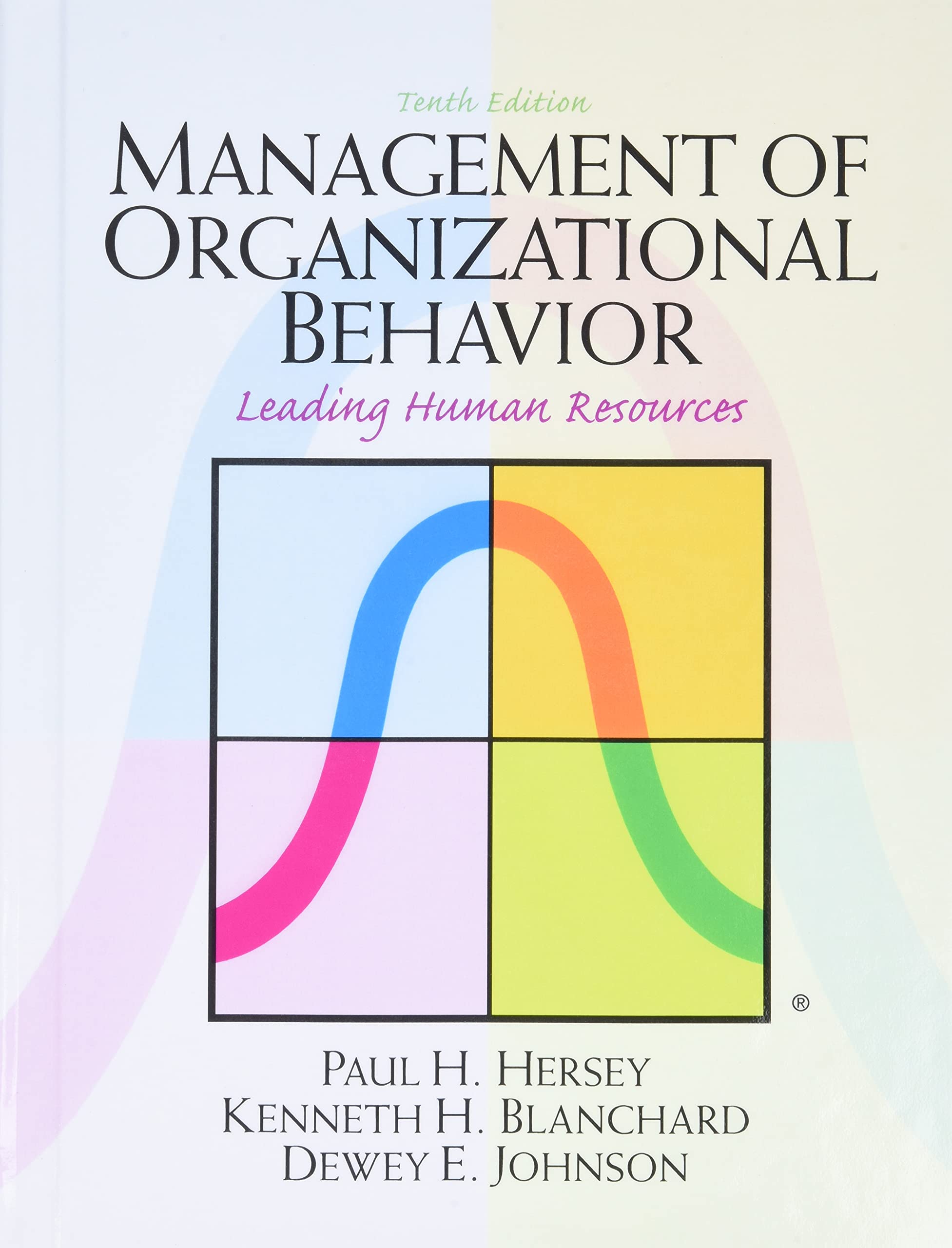 Management of Organizational Behavior,New