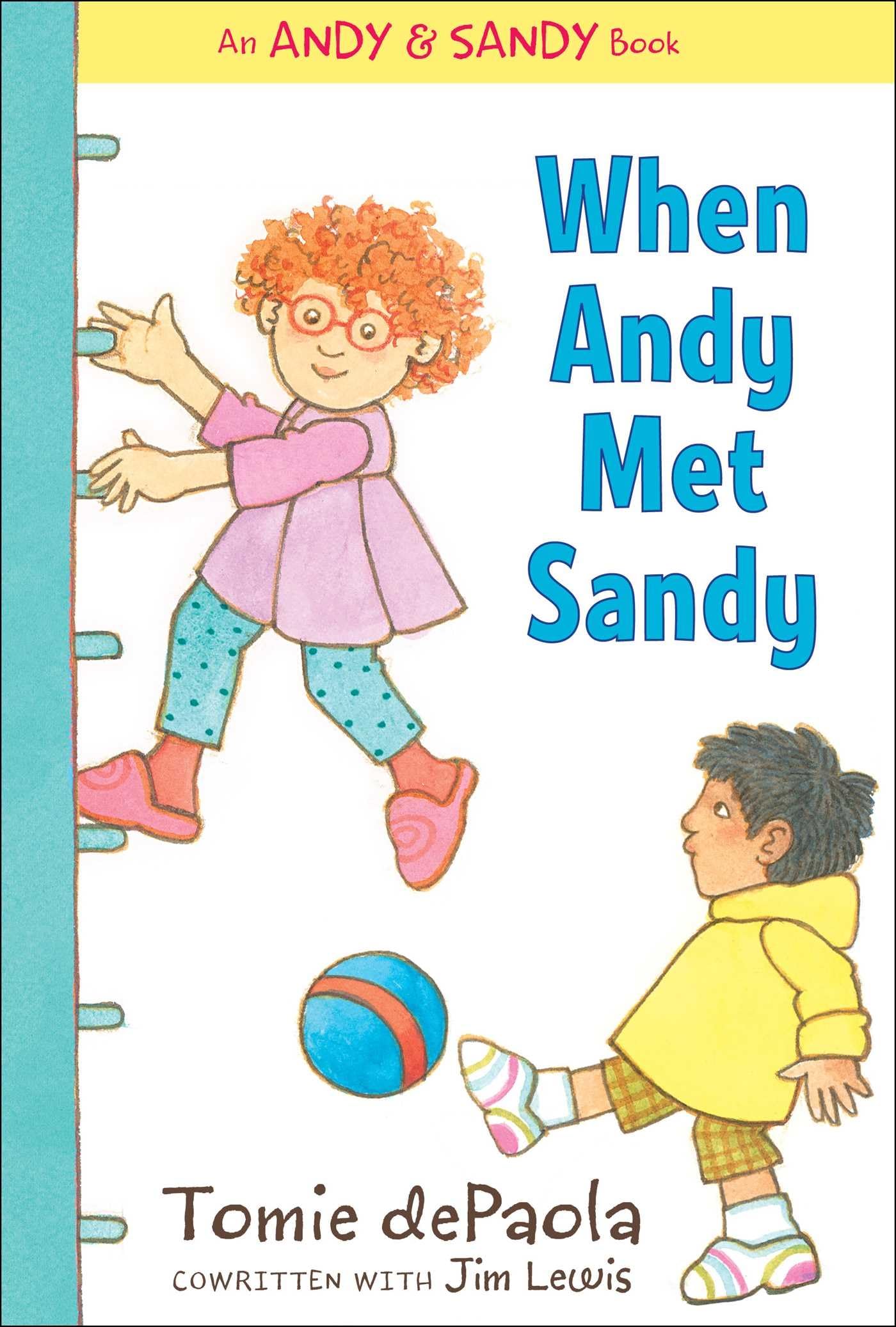 When Andy Met Sandy (An Andy & Sandy Book),Used