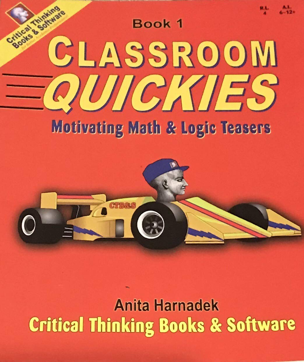 Classroom Quickies: Motivating Math & Logic Teasers, Book 1,Used