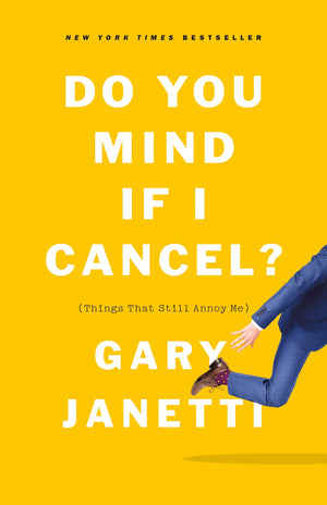 Do You Mind If I Cancel?: (Things That Still Annoy Me),Used