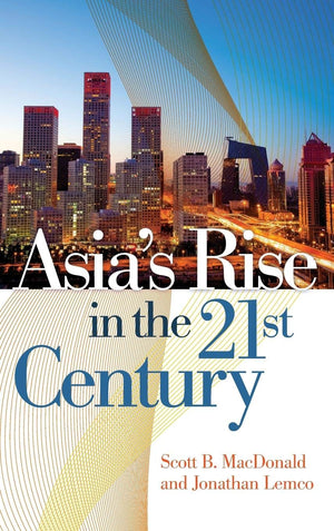 Asia'S Rise In The 21St Century