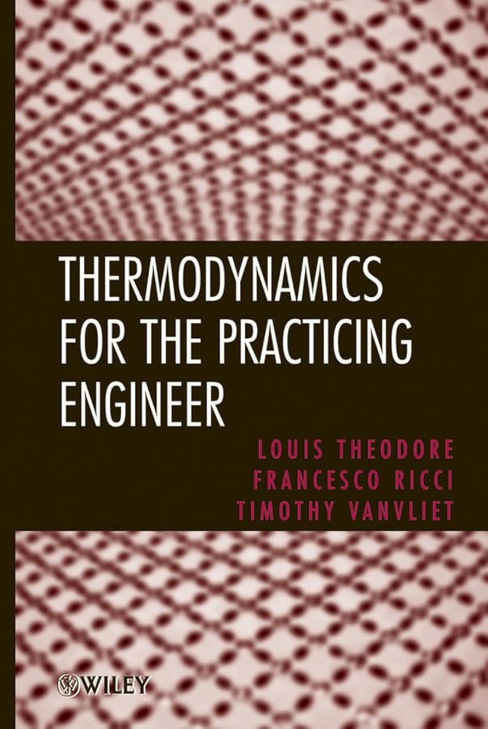 Thermodynamics for the Practicing Engineer,Used