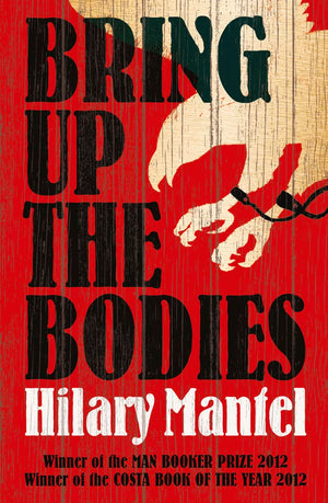 Bring Up the Bodies (The Wolf Hall Trilogy),Used