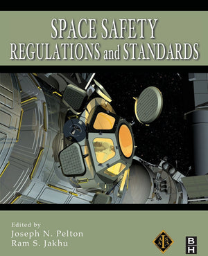 Space Safety Regulations and Standards,Used