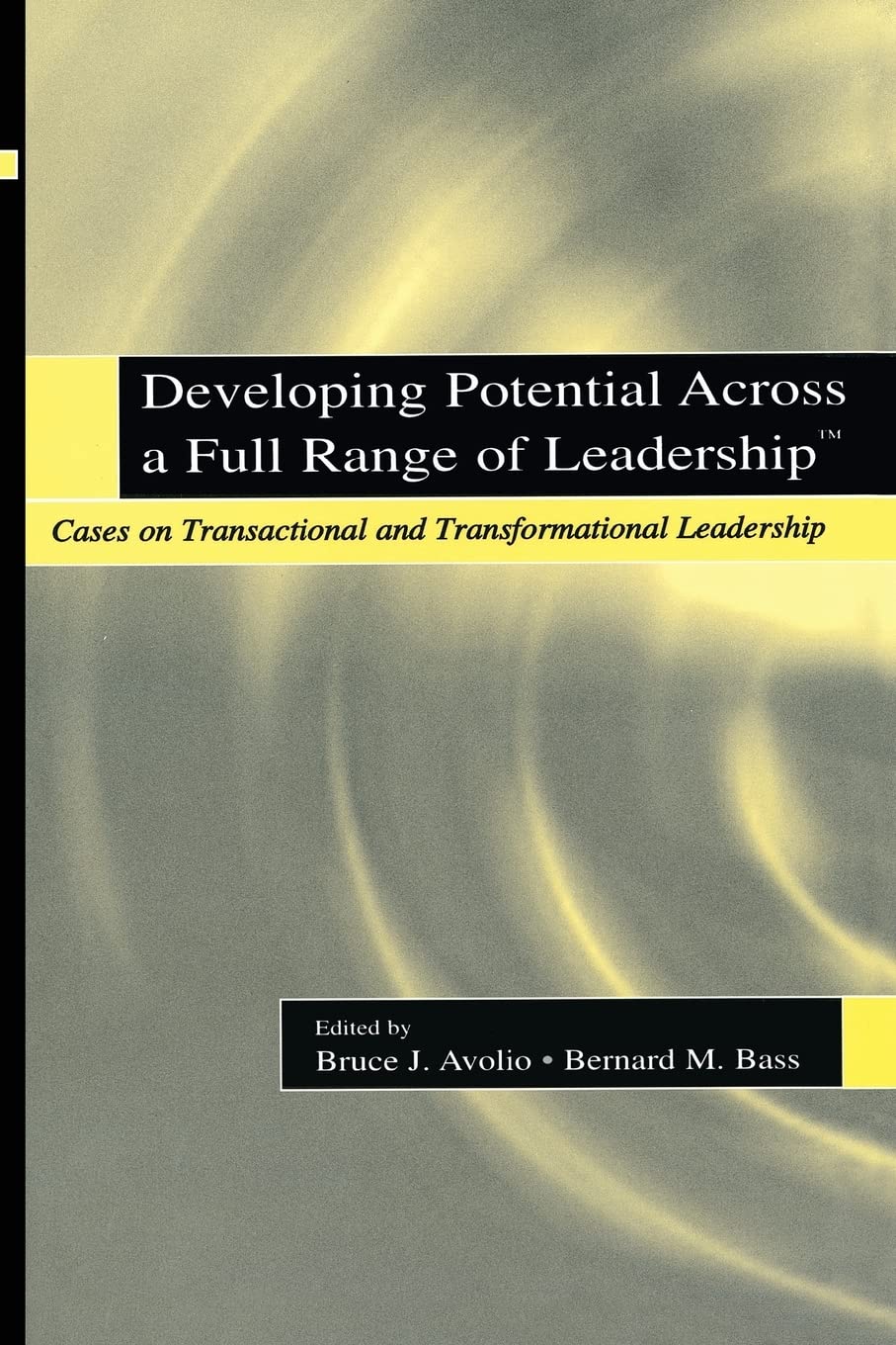 Developing Potential Across a Full Range of Leadership TM,Used
