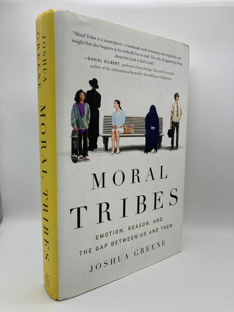 Moral Tribes: Emotion, Reason, and the Gap Between Us and Them,Used