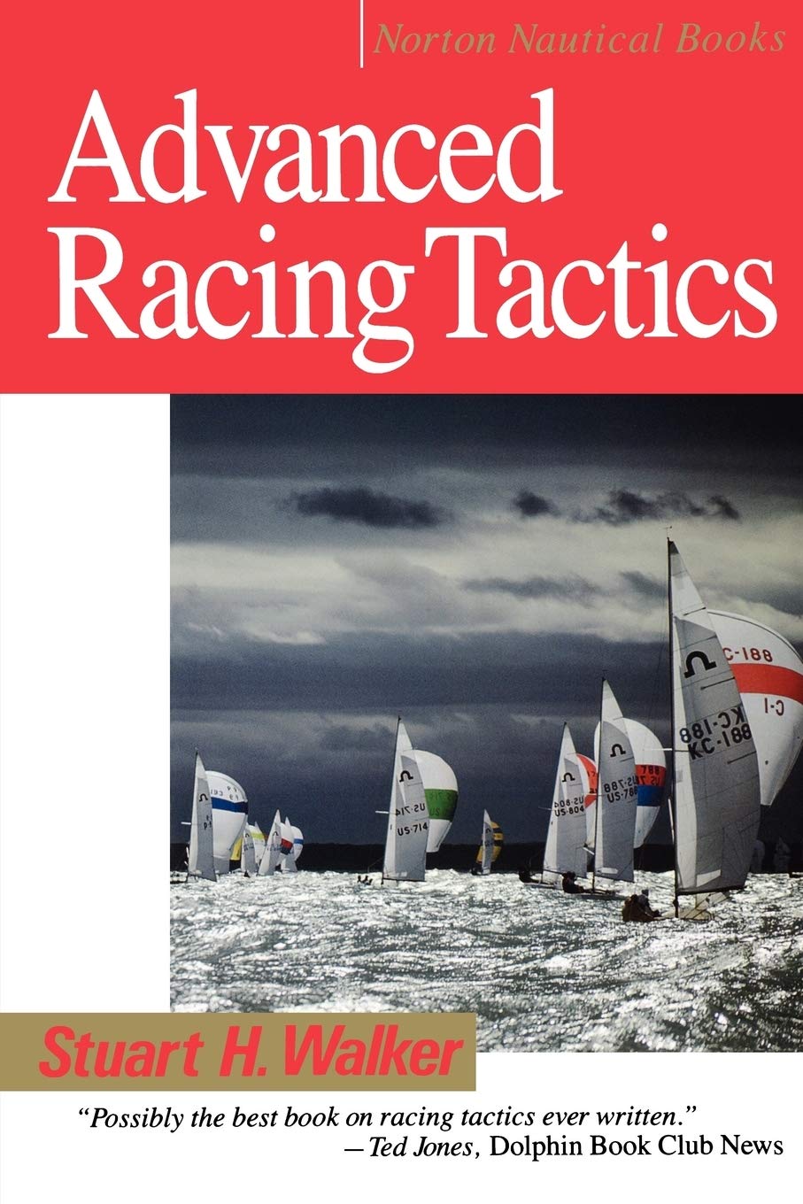 Advanced Racing Tactics (Norton Nautical Books)-used