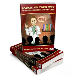 Laughing Your Way Pediatric Textbook To Passing The Pediatric Board Exam Pediatric Review Book To Pass The General Pediatric Boa,Used