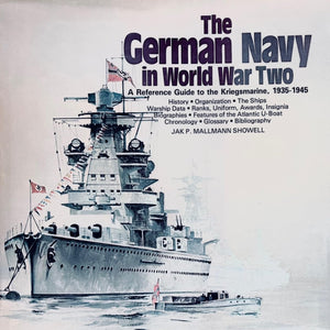 The German Navy in World War Two: An Illustrated Guide to the Kriegsmarine, 19351945,Used