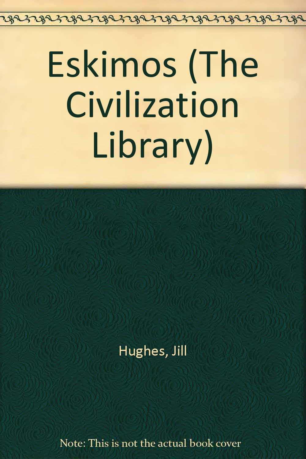 Eskimos (The Civilization Library),Used