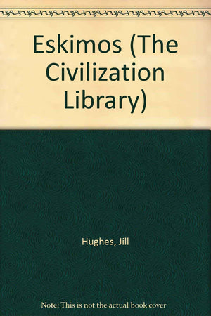 Eskimos (The Civilization Library),Used