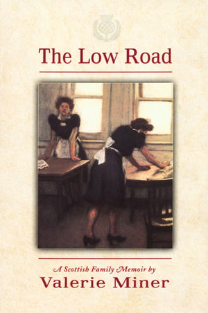 The Low Road: A Scottish Family Memoir,Used