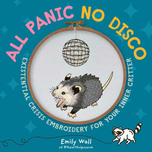 All Panic No Disco: Existential Crisis Embroidery For Your Inner Critter