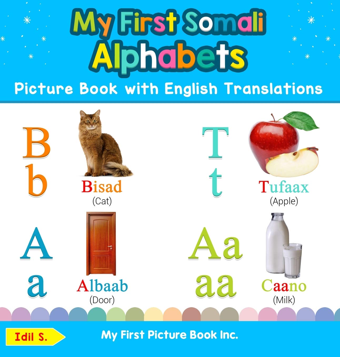 My First Somali Alphabets Picture Book with English Translations: Bilingual Early Learning & Easy Teaching Somali Books for Kids,Used