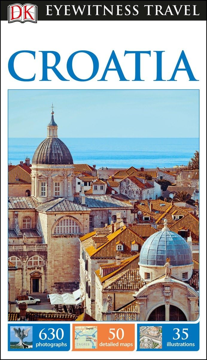 Dk Eyewitness Croatia (Dk Eyewitness Travel Guide)