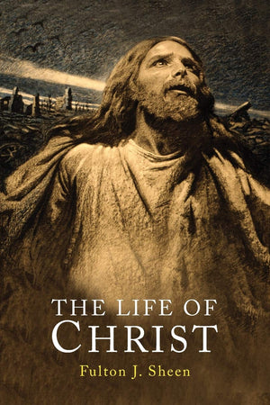 The Life Of Christ