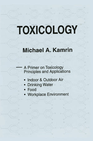 Toxicologya Primer On Toxicology Principles And Applications,Used