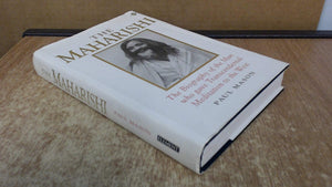 The Maharishi: The Biography of the Man Who Gave Transcendental Meditation to the World,Used