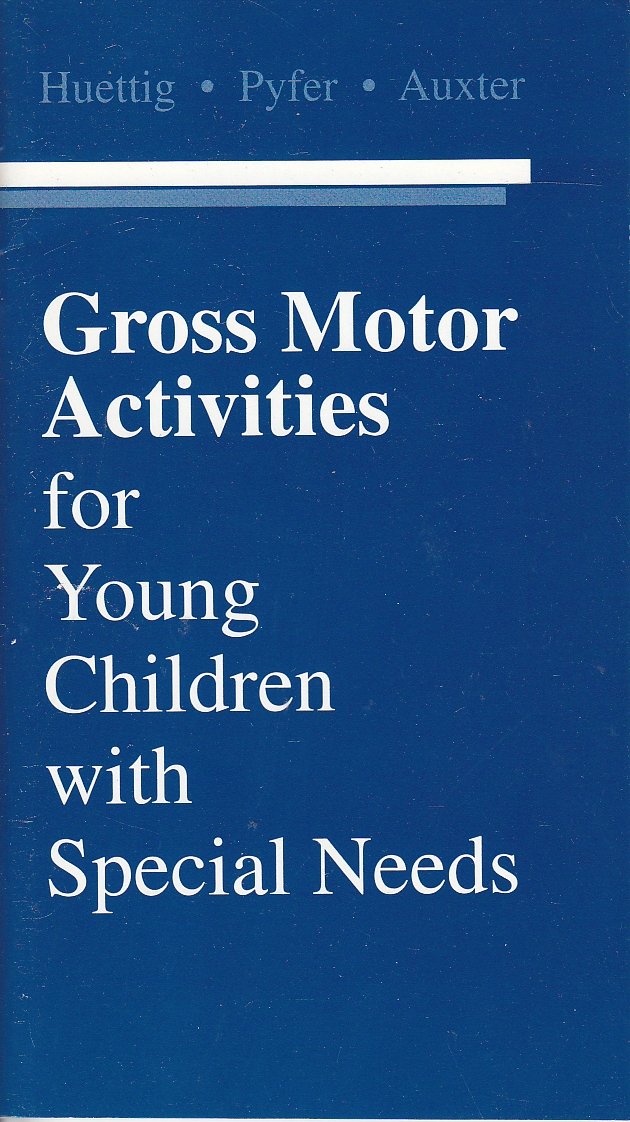 Gross Motor Activities For Young Children With Special Needs,Used